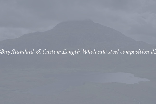 Buy Standard & Custom Length Wholesale steel composition d2