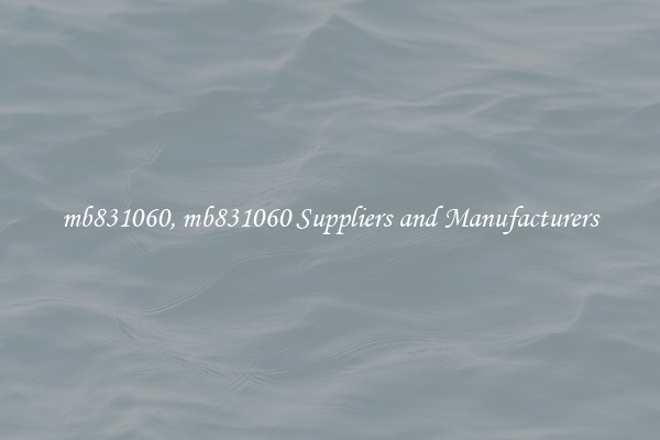 mb831060, mb831060 Suppliers and Manufacturers
