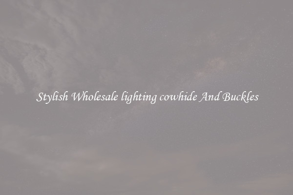 Stylish Wholesale lighting cowhide And Buckles