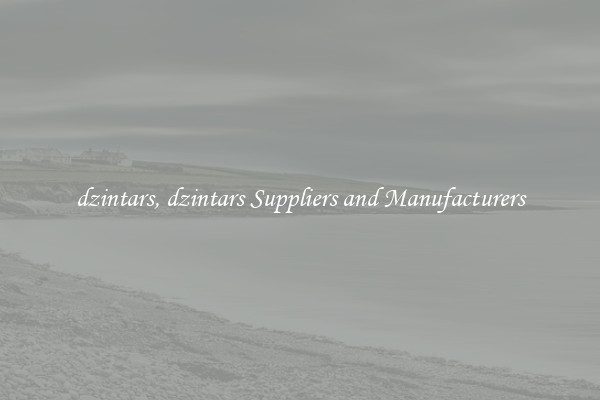 dzintars, dzintars Suppliers and Manufacturers