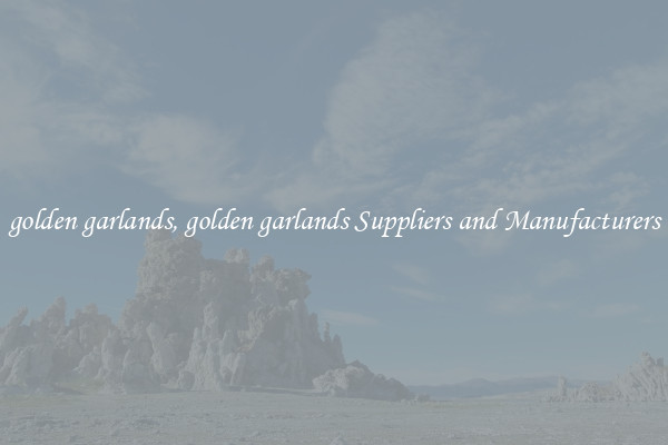golden garlands, golden garlands Suppliers and Manufacturers