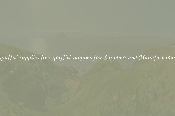 graffiti supplies free, graffiti supplies free Suppliers and Manufacturers